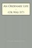 An Ordinary Life