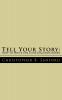 Tell Your Story