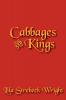 Cabbages and Kings