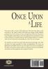 ONCE UPON A LIFE