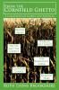 From the Cornfield Ghetto