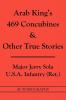 Arab King's 469 Concubines and Other True Stories: Autobigraphy