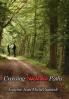 Crossing Treacherous Paths