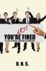 You're Not Fired as a Result of Mergers Acquisitions & Reorganizations