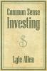 Common Sense Investing