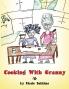 Cooking With Granny