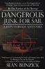 Dangerous Junk For Sail