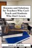Reasons and Solutions for Teachers Who Can't Teach and Students Who Don't Learn