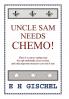 Uncle Sam Needs Chemo!