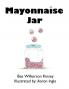 Mayonnaise Jar