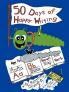 Fifty Days of Happy Writing