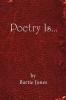 Poetry Is...