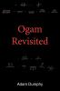 Ogam Revisited