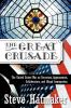 The Great Crusade: The United States' War on Terrorism Appeasement Collaborators and Illegal Immigration