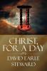 Christ For a Day