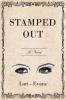 Stamped Out