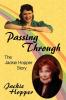 Passing Through: The Jackie Hopper Story