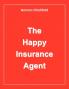 The Happy Insurance Agent