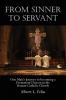 FROM SINNER TO SERVANT