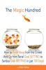 The Magic Hundred