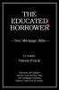 The Educated Borrower