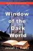 Window of the Dark World