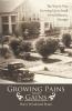 Growing Pains and Gains