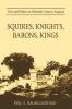 Squires Knights Barons Kings
