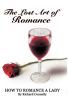 The Lost Art of Romance