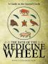 The Path of the Medicine Wheel