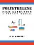 Polyethylene Film Extrusion