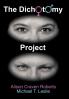 The Dichotomy Project