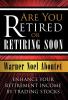 Are You Retired or Retiring Soon?