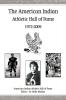 The American Indian Athletic Hall of Fame - 1972-2009