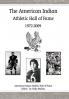 The American Indian Athletic Hall of Fame - 1972-2009
