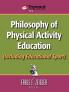 Philosophy of Physical Activity Education (Including Educational Sport)