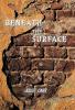 Beneath the Surface