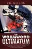 The Wormwood Ultimatum