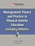 Management Theory and Practice in Physical Activity Education (Including Athletics)