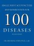 Single Point Acupuncture and Moxibustion for 100 Diseases