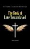 The Book of Love Towards God