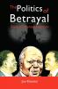 The Politics of Betrayal