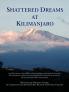 Shattered Dreams at Kilimanjaro