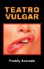 Teatro Vulgar
