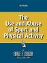 The Use and Abuse of Sport and Physical Activity