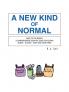 A New Kind of Normal