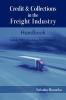 Credit & Collections in the Freight Industry Handbook