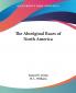The Aboriginal Races of North America