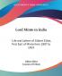 Lord Minto in India: Life and Letters of Gilbert Elliot First Earl of Minto from 1807 to 1814