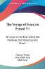 The Voyage of Francois Pyrard: Of Laval to the East Indies the Maldives the Moluccas and Brazil: 1